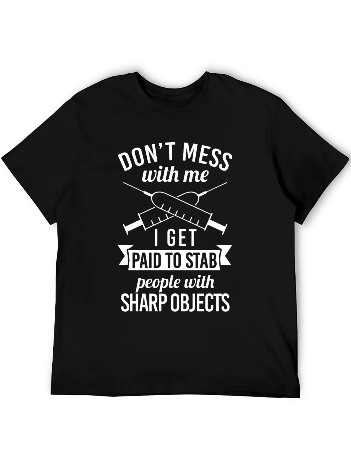 Funny Nurse/Medical T-Shirt - Sharp Objects