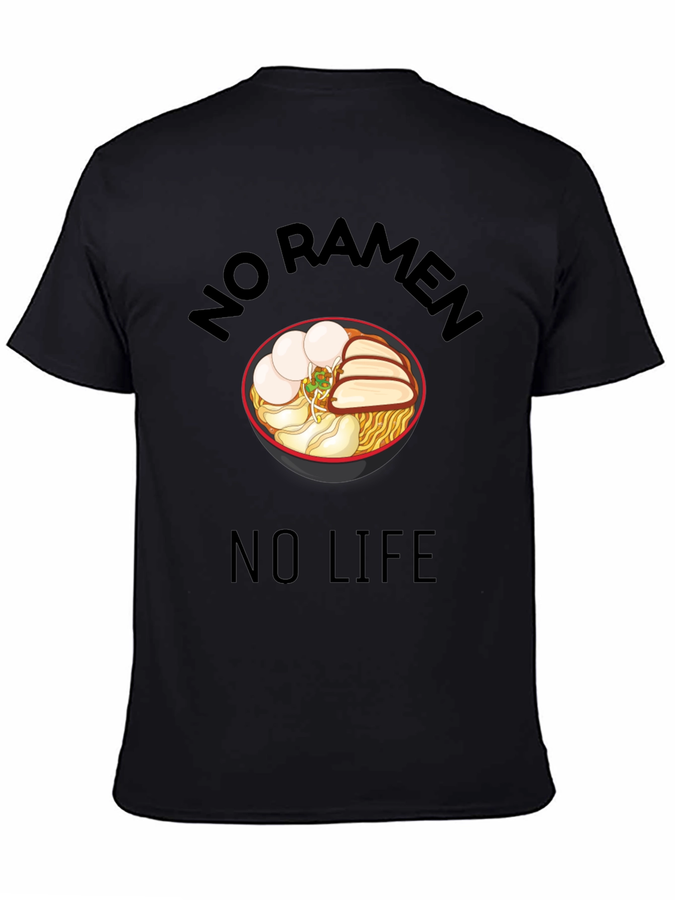 No Ramen No Life Black T-Shirt - Foodie Tee
