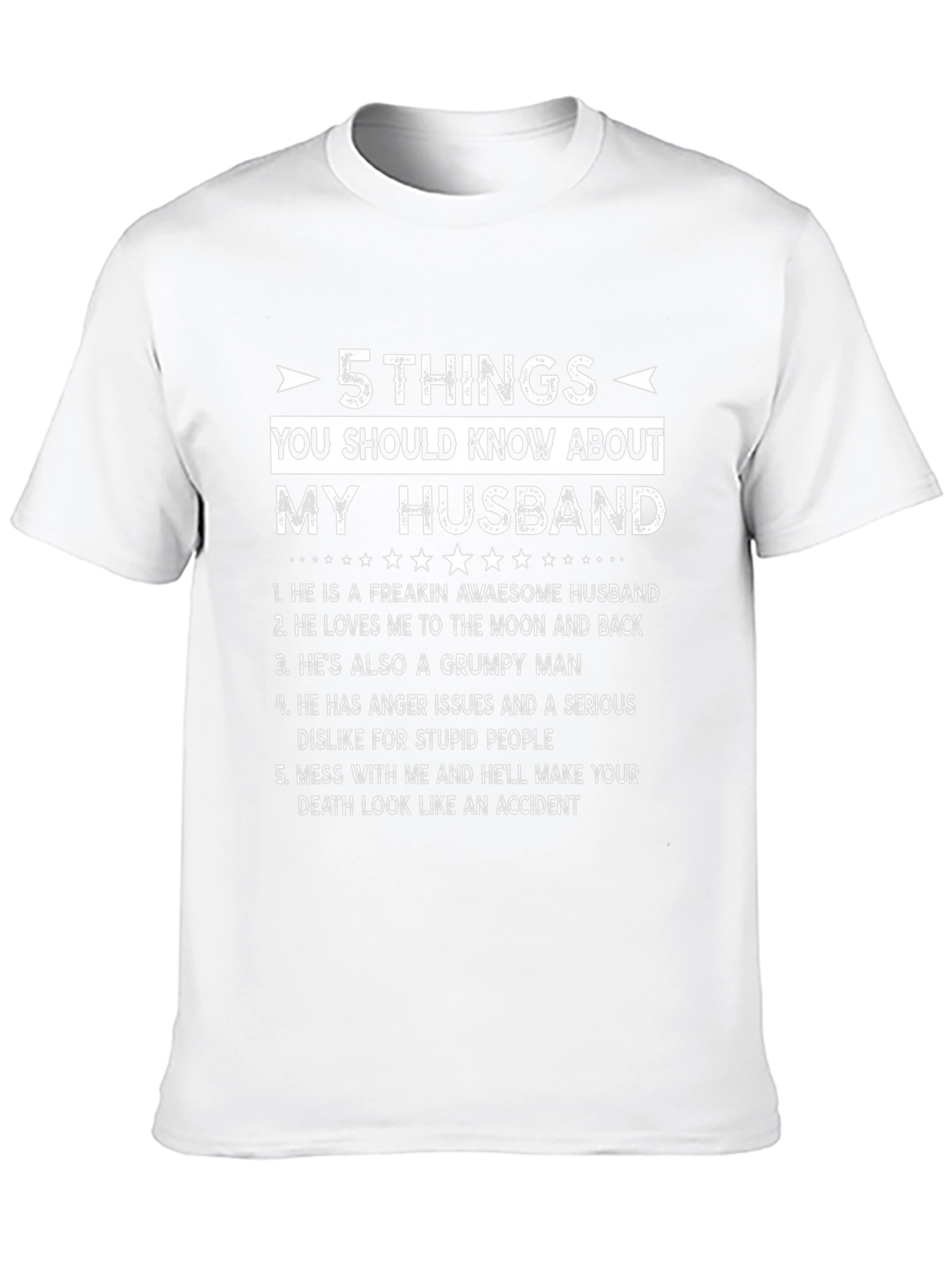 5 Things You Should Know About My Husband T-Shirt