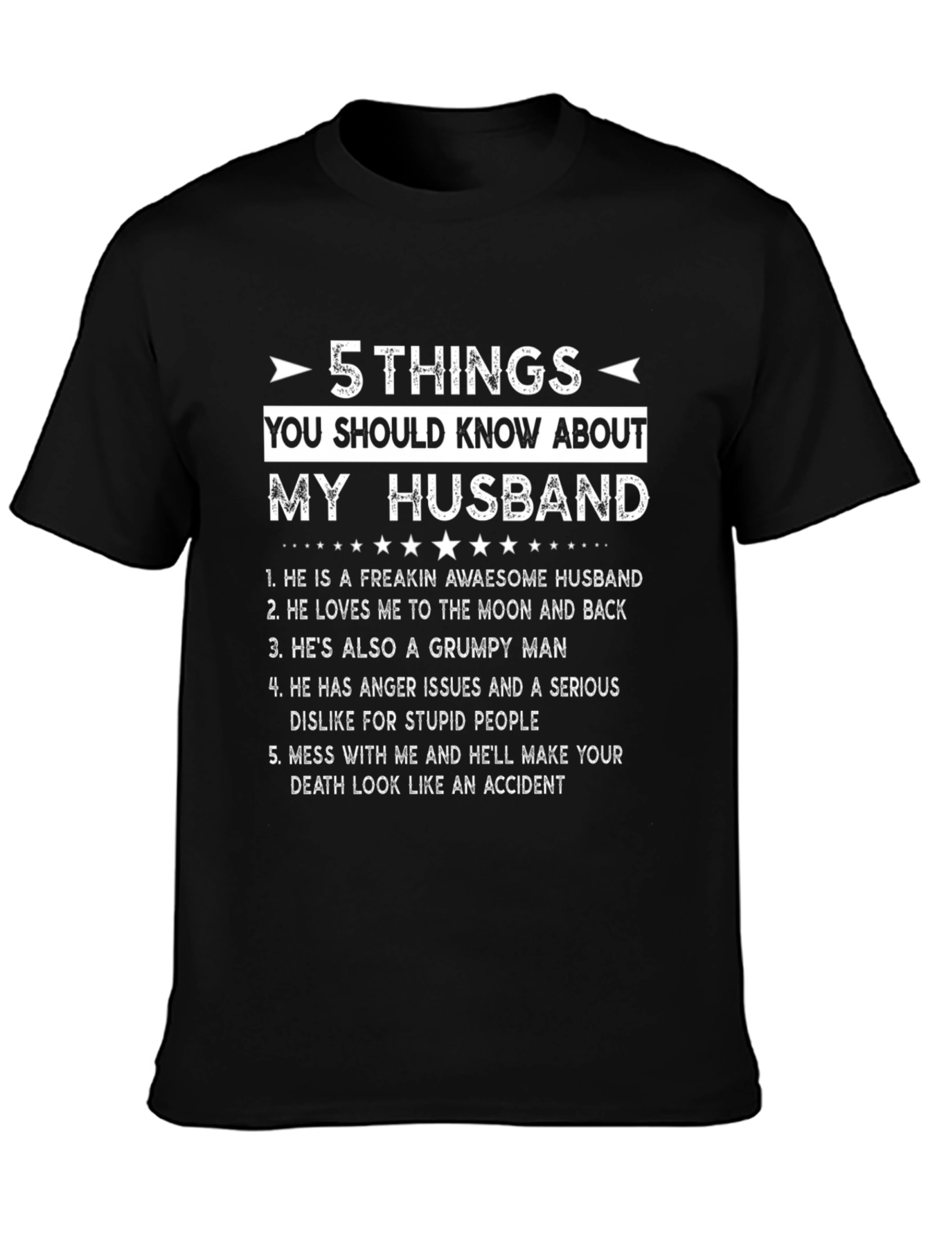 5 Things You Should Know About My Husband T-Shirt