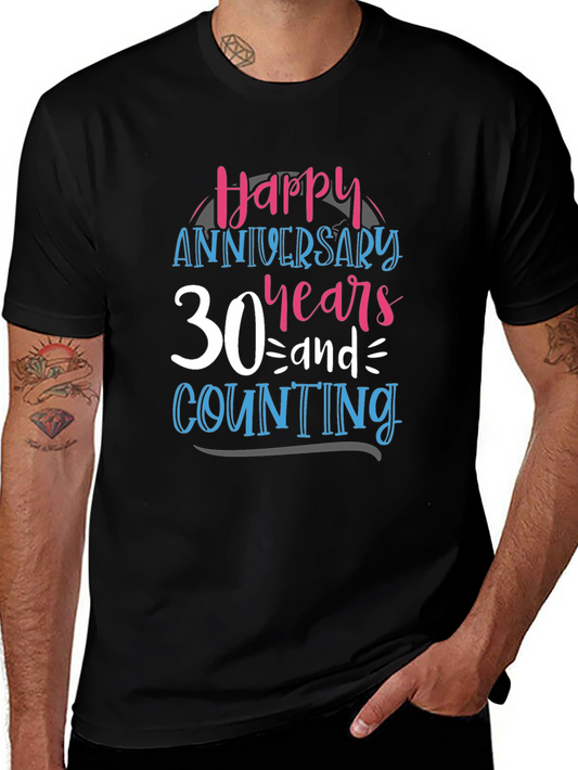 30th Anniversary T-Shirt: Happy Years & Counting Tee