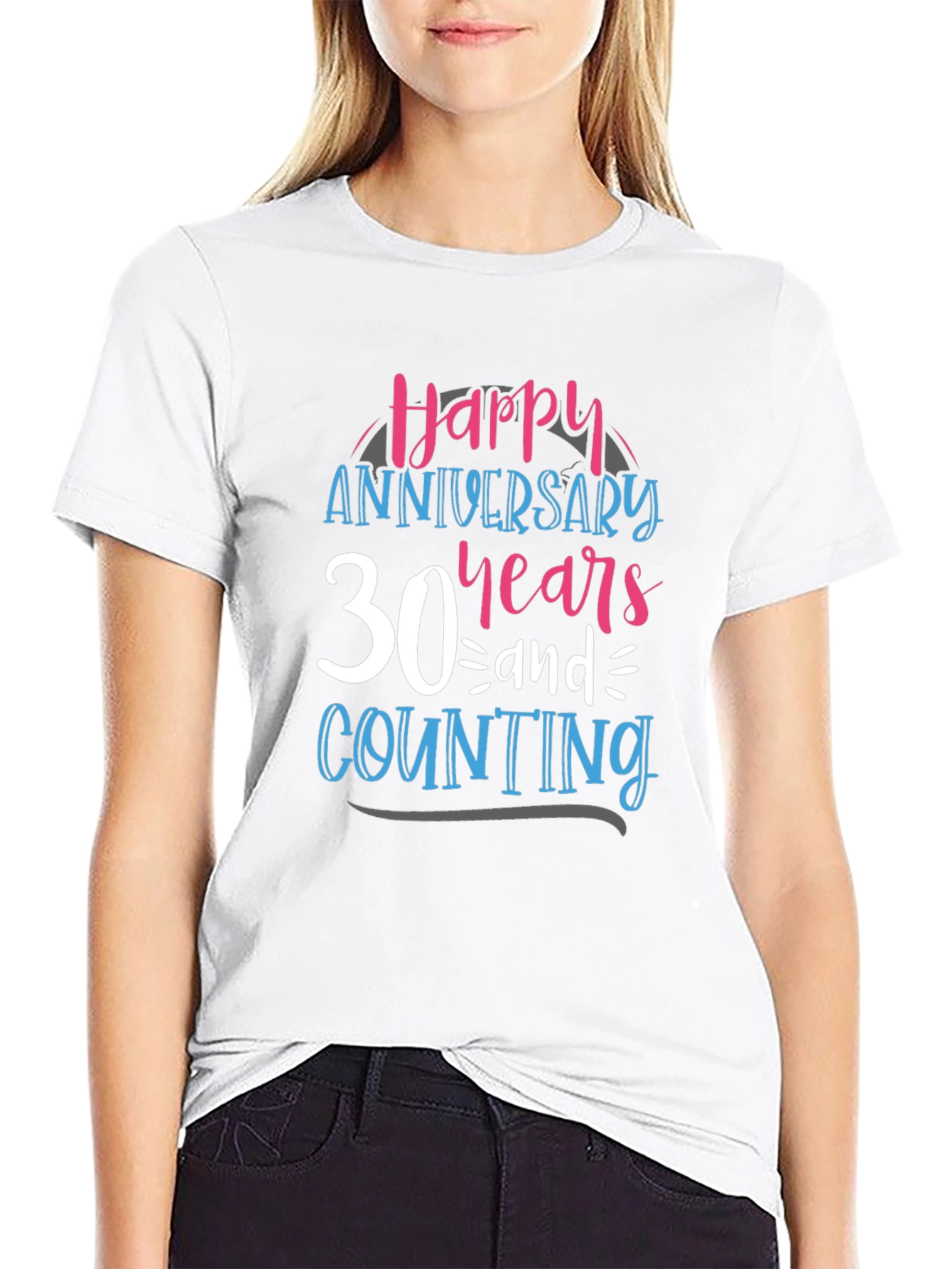 30th Anniversary T-Shirt: Happy Years & Counting Tee