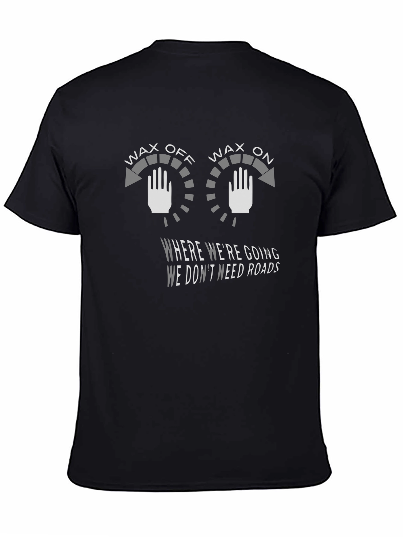 Wax On Wax Off Graphic Tee