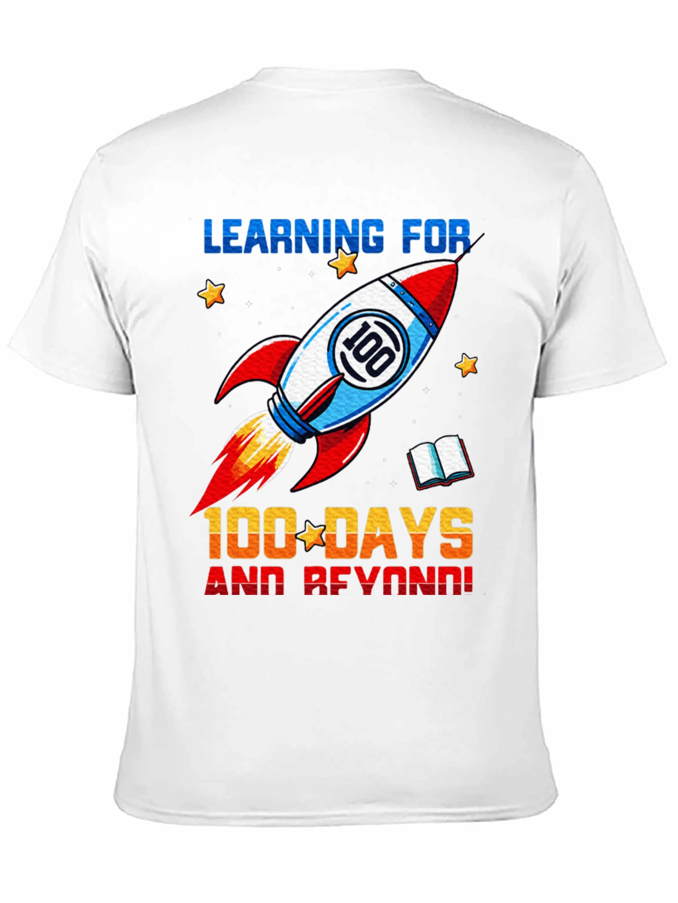 100 Days and Beyond Rocket T-Shirt