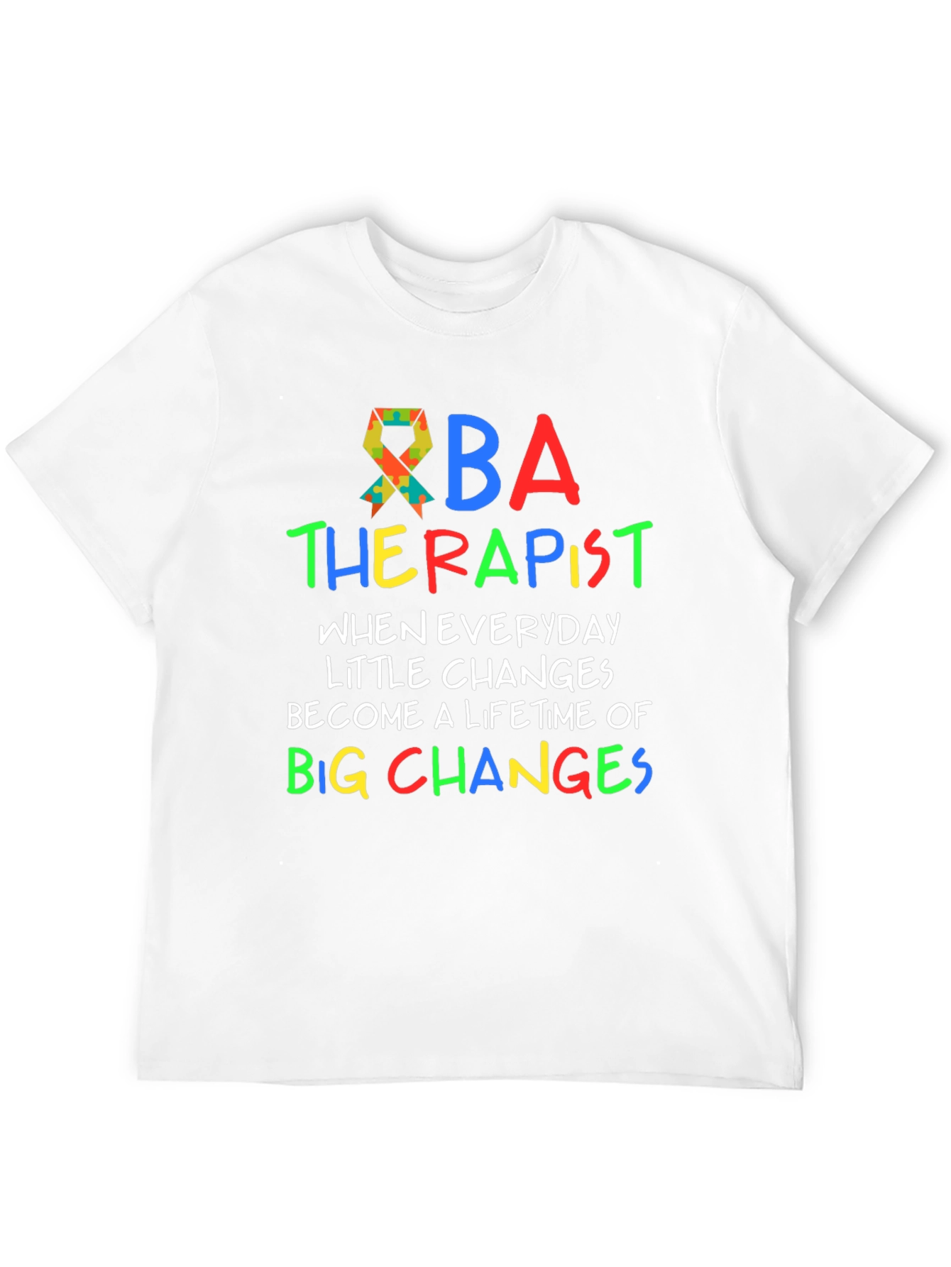 ABA Therapist Autism Awareness T-Shirt