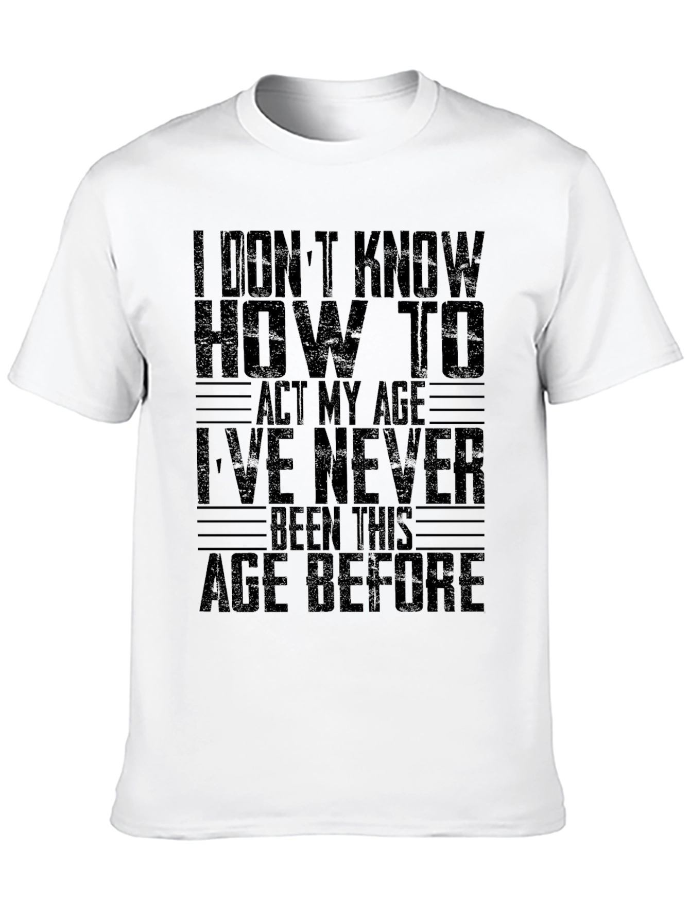 Funny Age Slogan Black T-Shirt