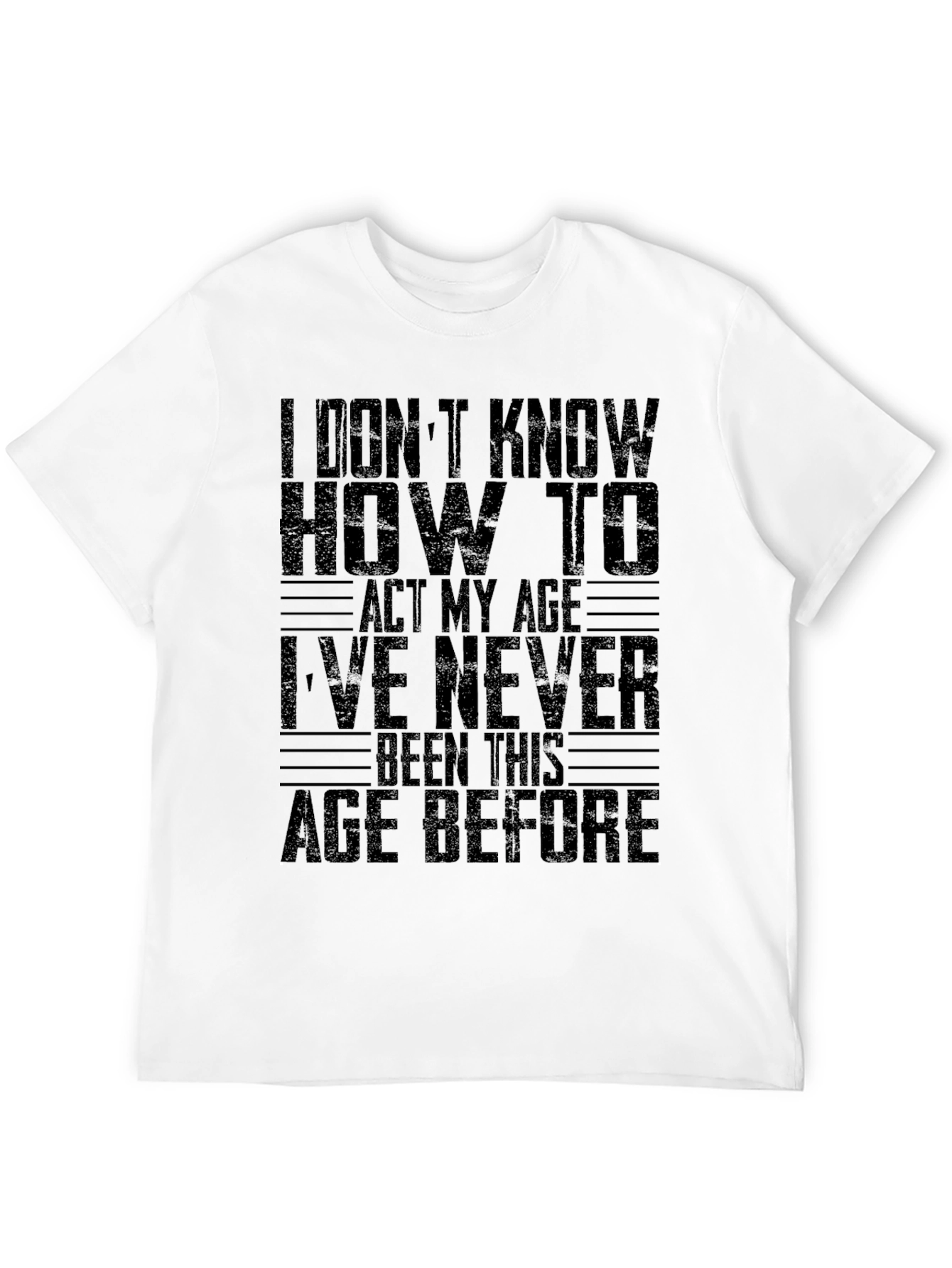 Funny Age Slogan Black T-Shirt