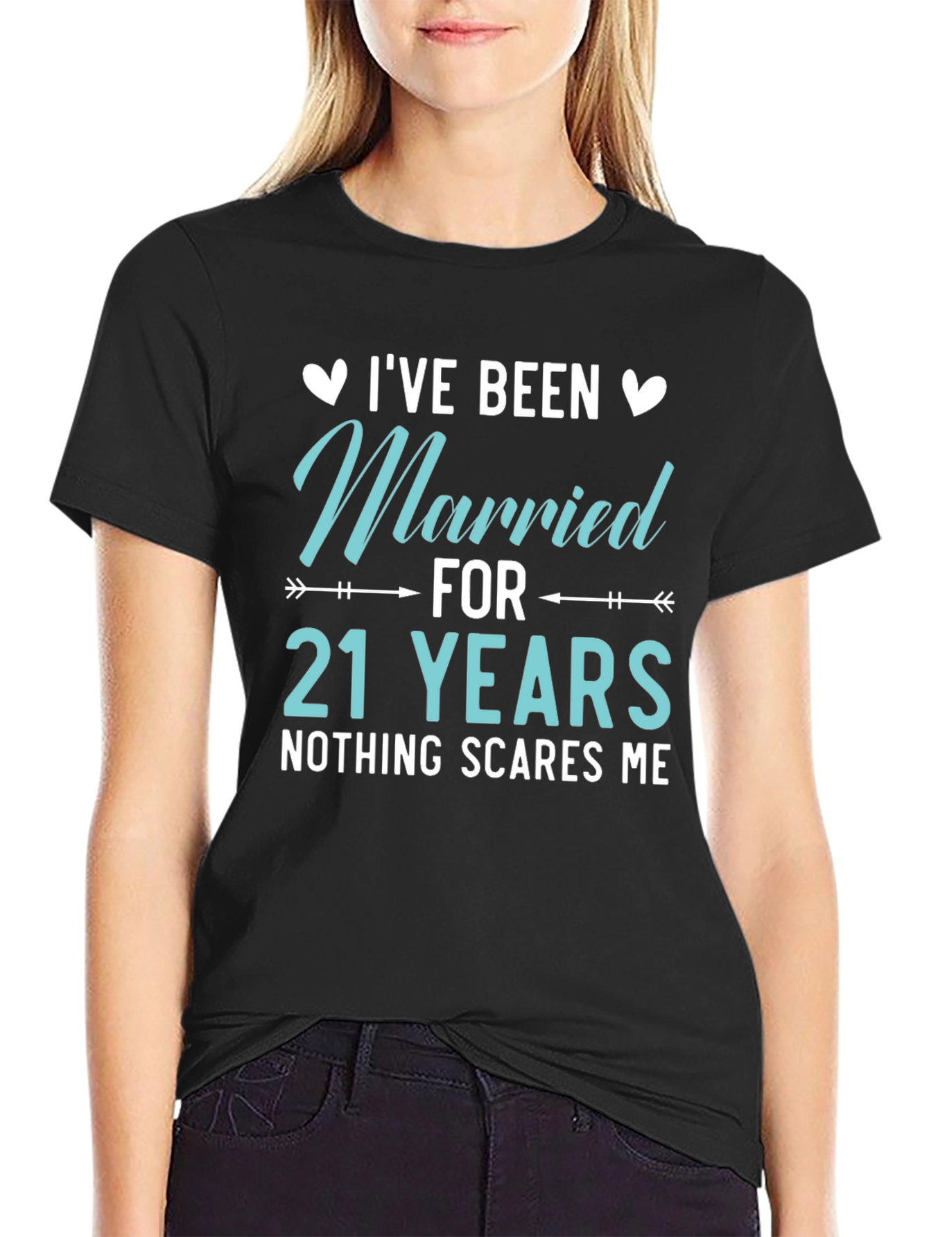 21st Anniversary T-Shirt - Nothing Scares Me!