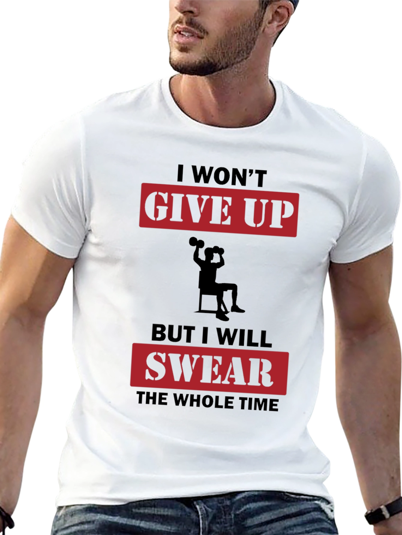 Funny Workout Motivation T-Shirt