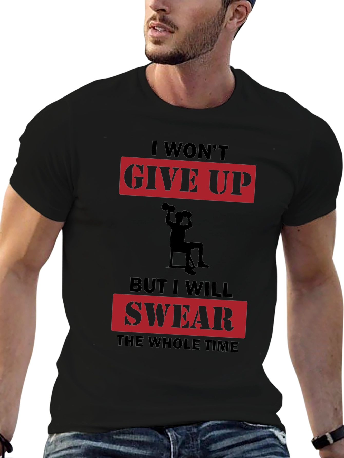 Funny Workout Motivation T-Shirt
