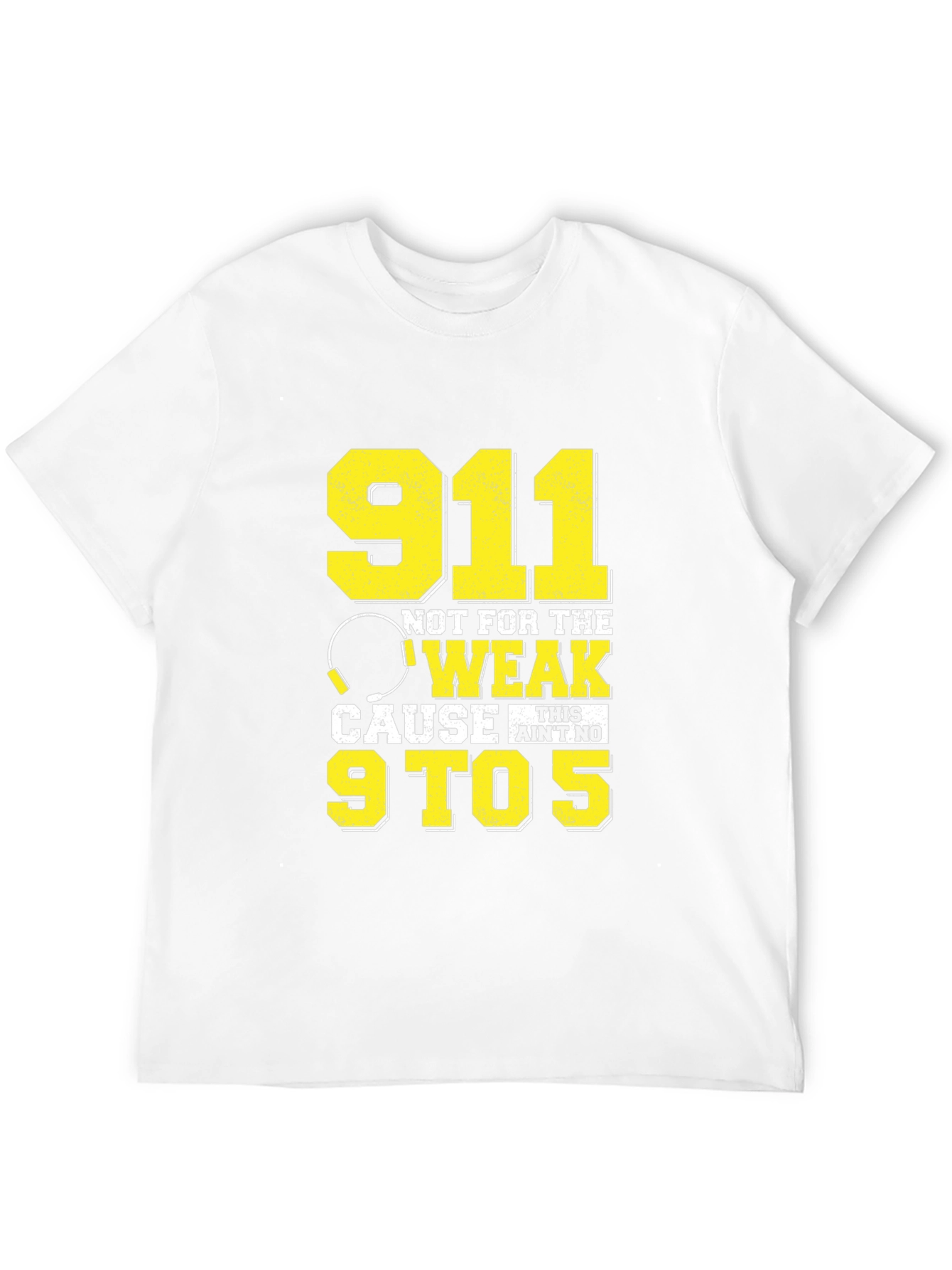 911 Dispatcher Not For The Weak Graphic T-Shirt