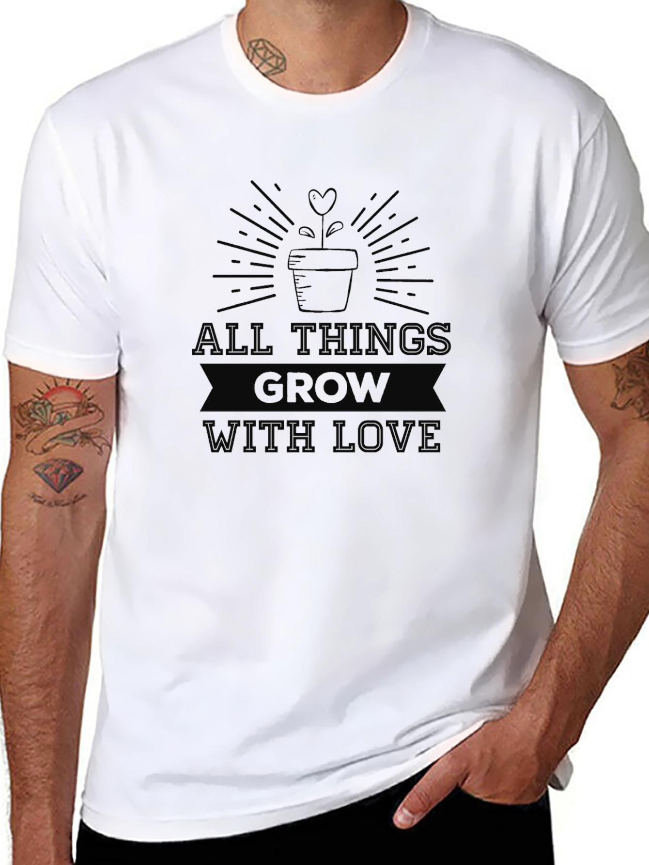 All Things Grow with Love T-Shirt
