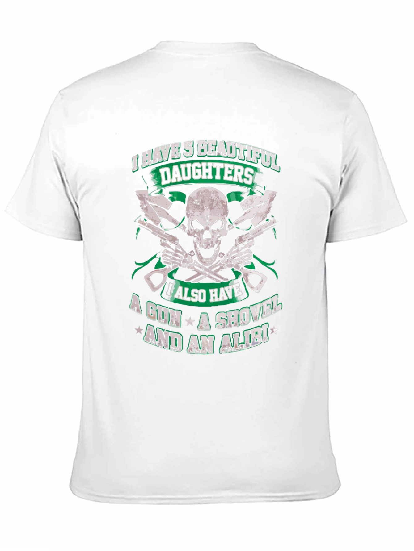 I Have 5 Beautiful Daughters T-Shirt