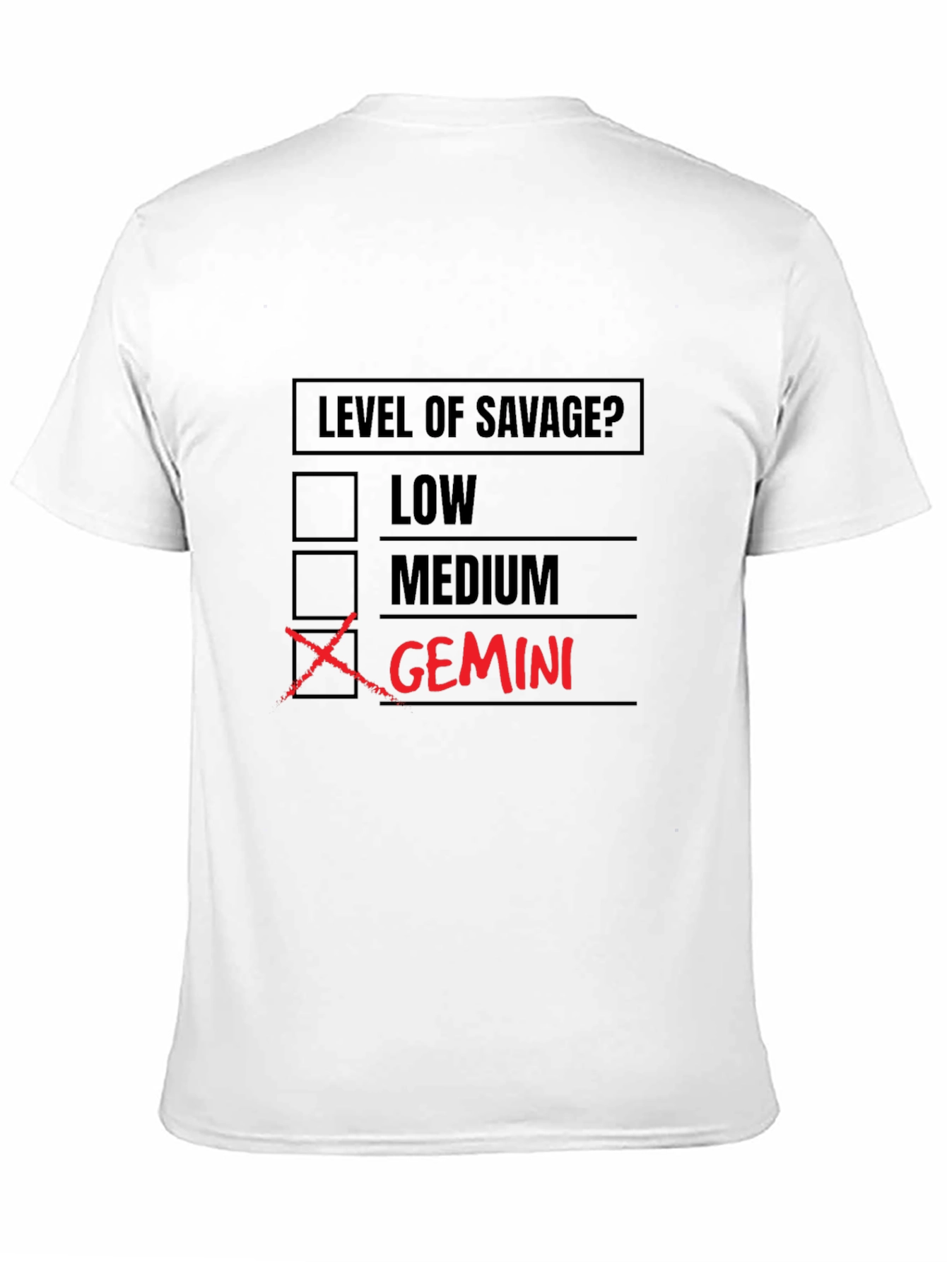 Gemini Level of Savage? Graphic T-Shirt