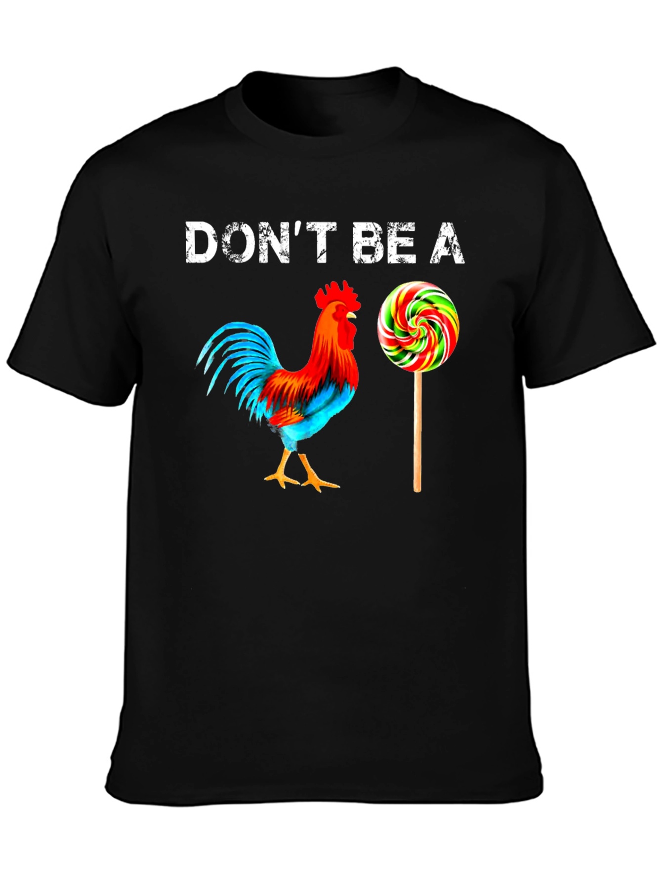 Dont Be a Sucker T-Shirt