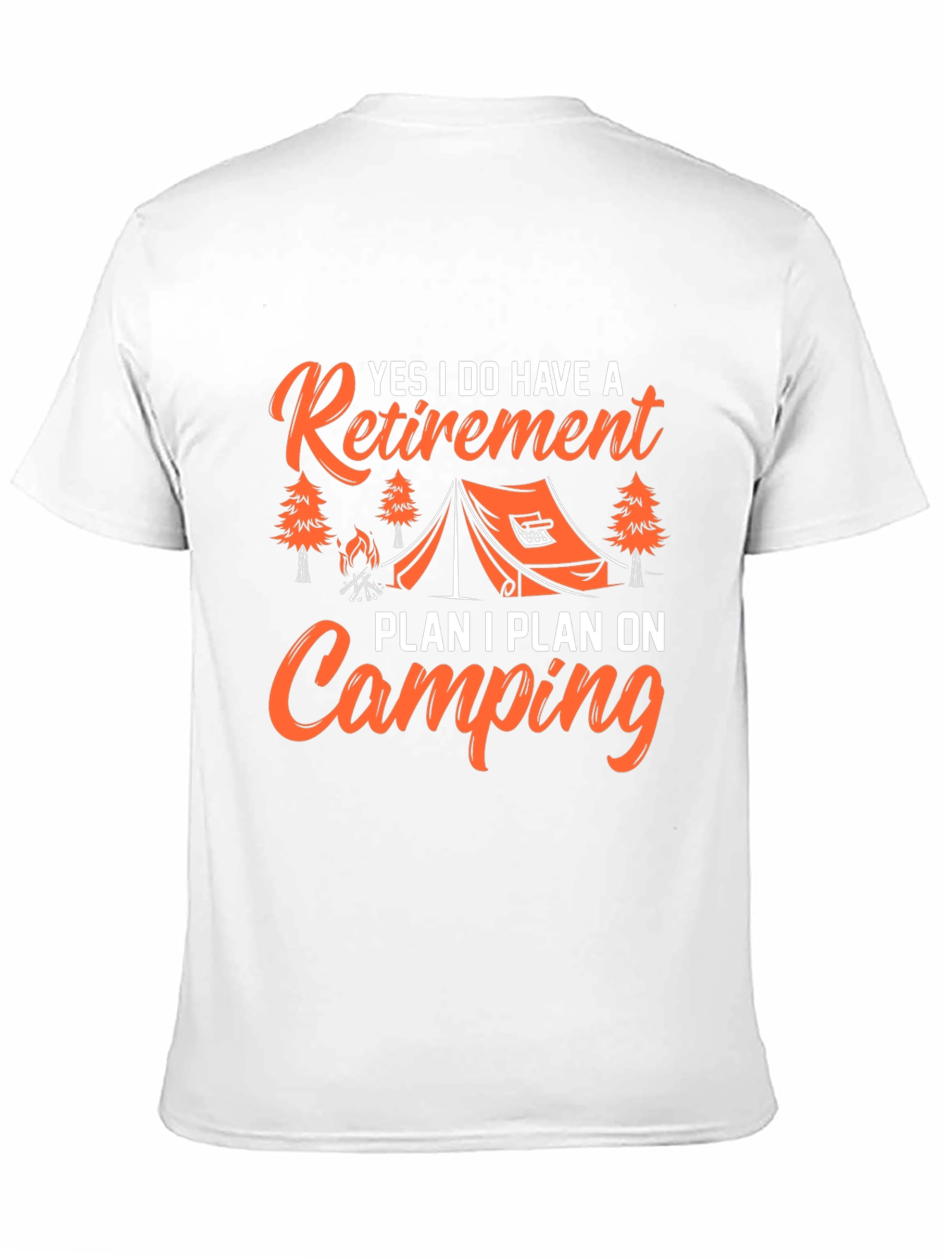 Retirement Camping Plan Graphic Tee
