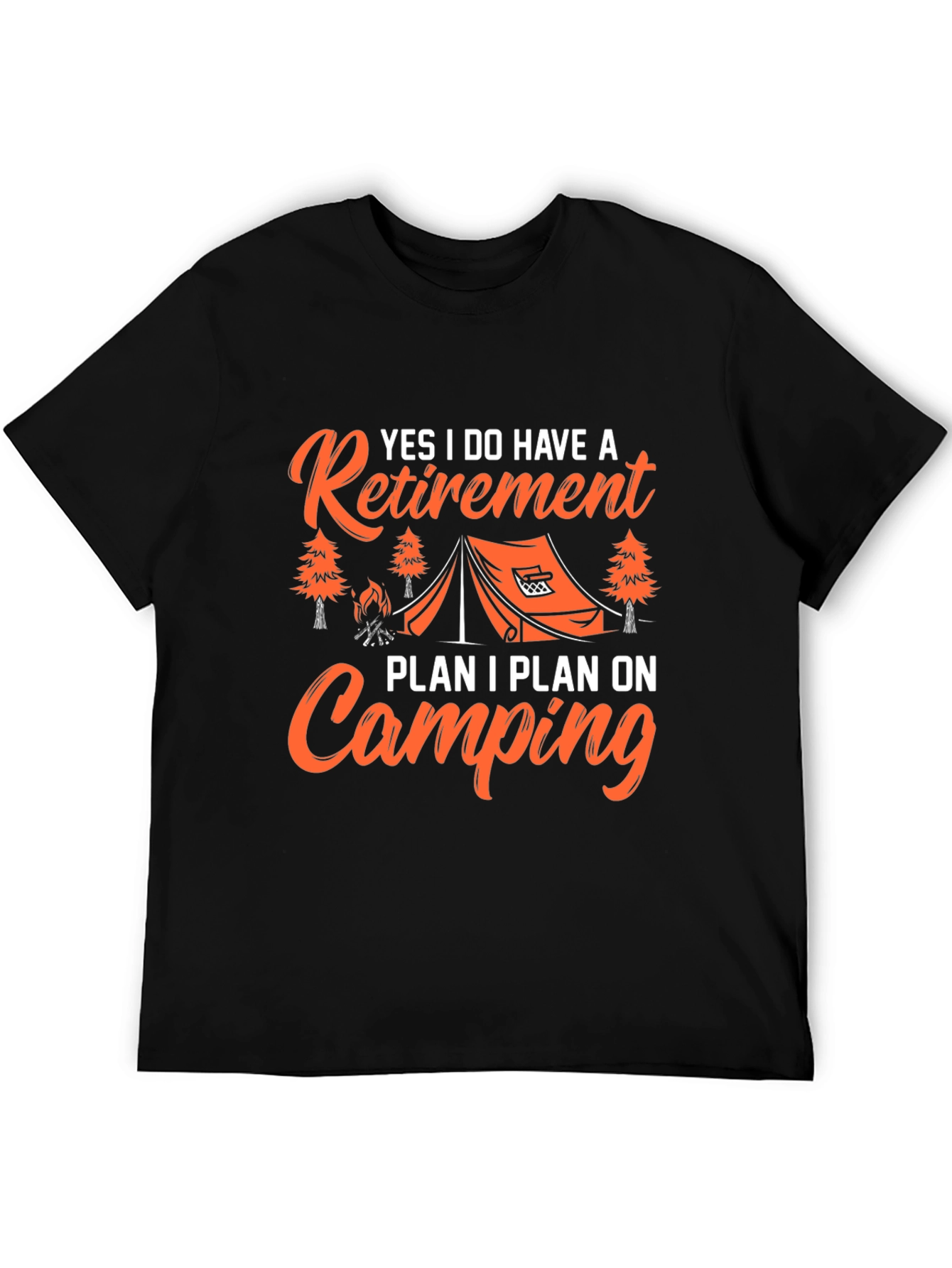 Retirement Camping Plan Graphic Tee