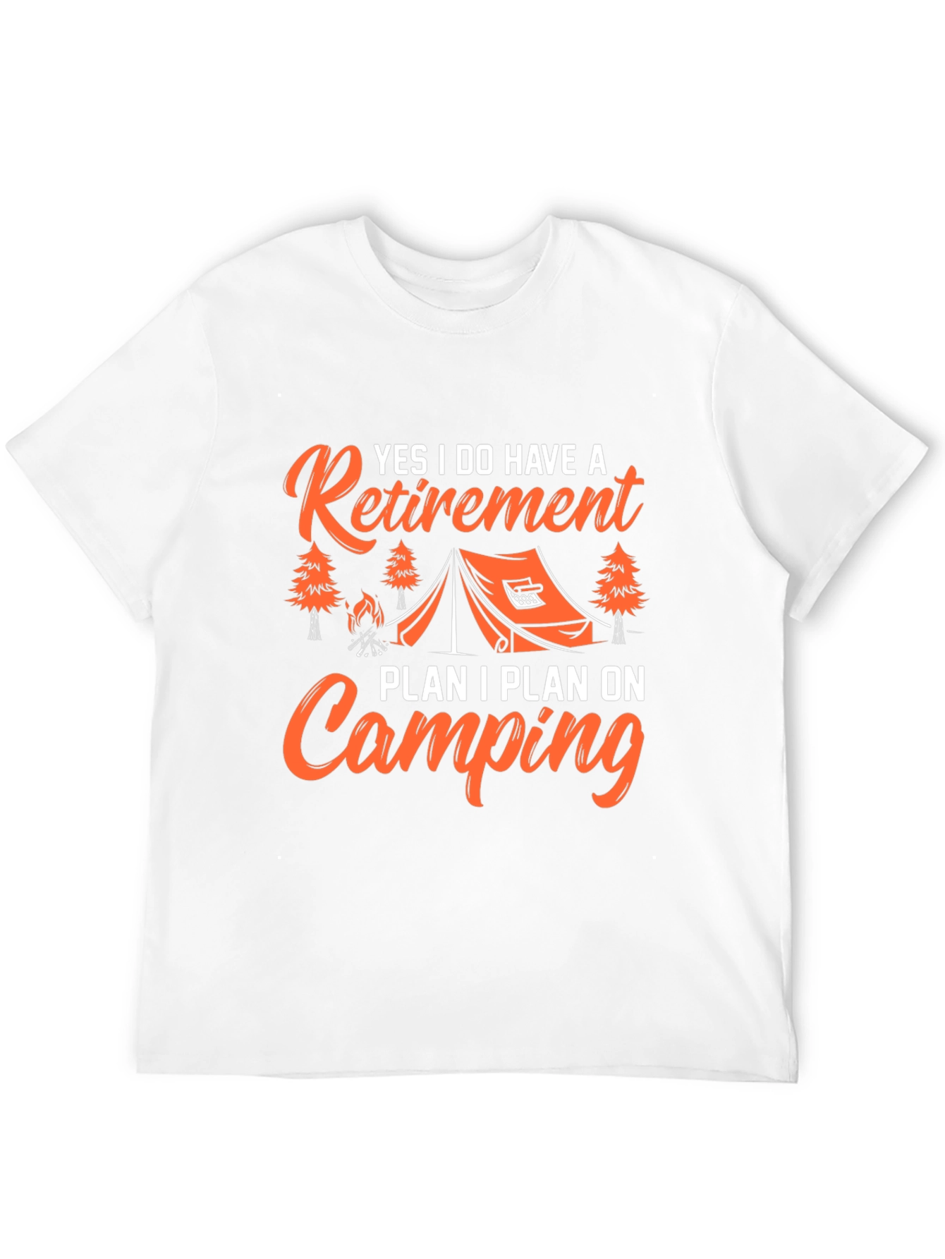 Retirement Camping Plan Graphic Tee