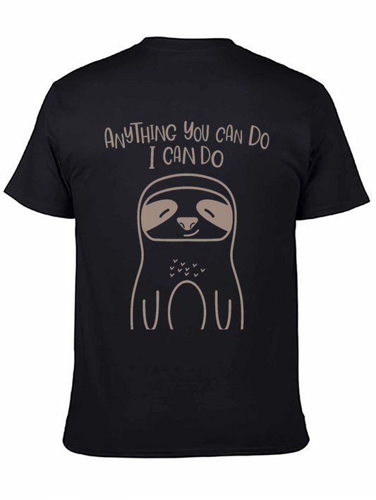 Funny Sloth T-Shirt: Anything You Can Do I Can Do