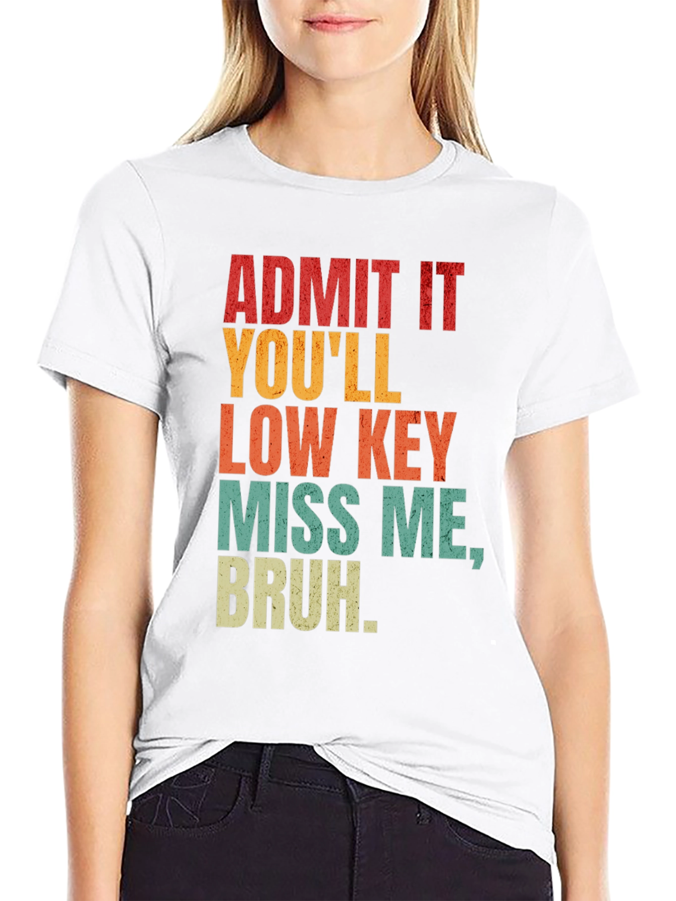 Admit It Youll Miss Me Bruh Graphic Tee