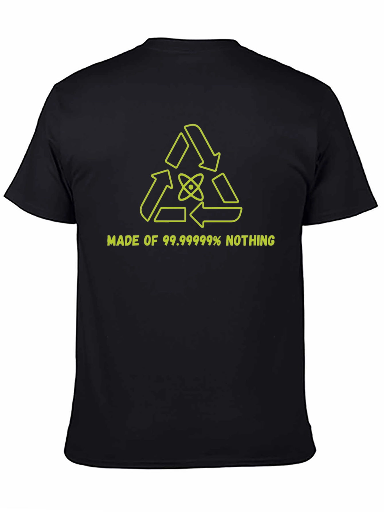 99.99999% Nothing T-Shirt - Science Funny Tee