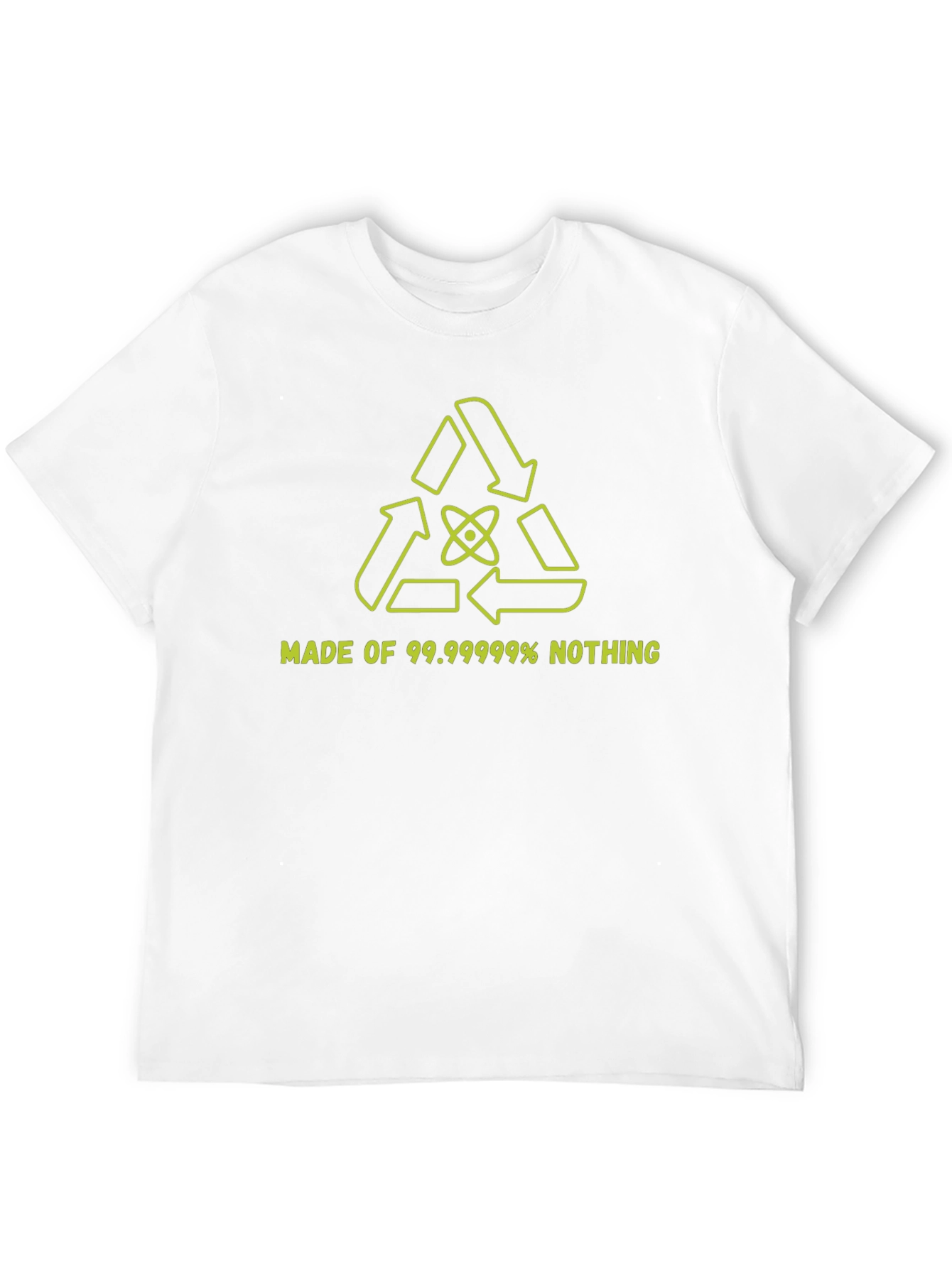 99.99999% Nothing T-Shirt - Science Funny Tee
