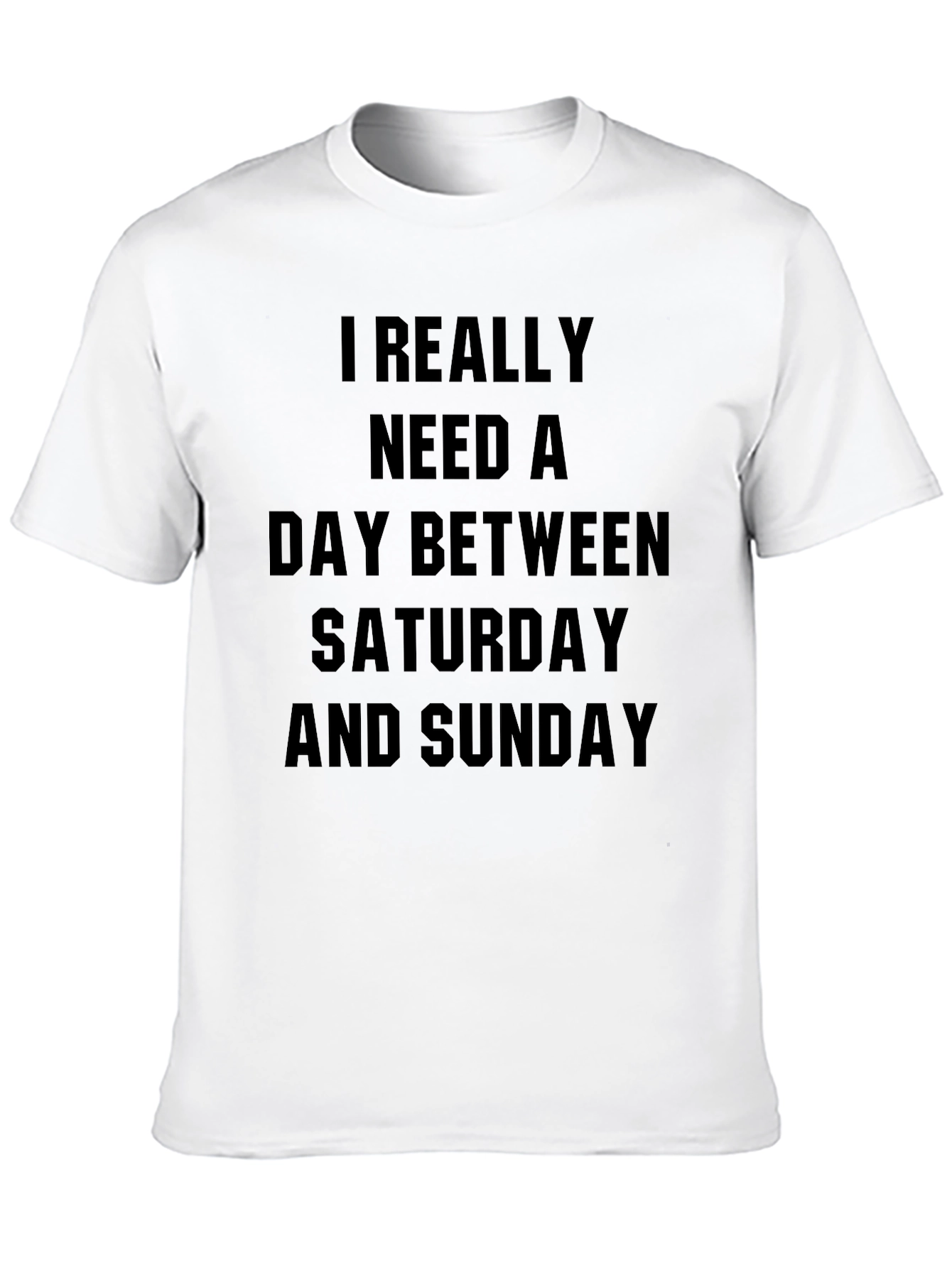 Funny Sarcastic Weekend T-Shirt