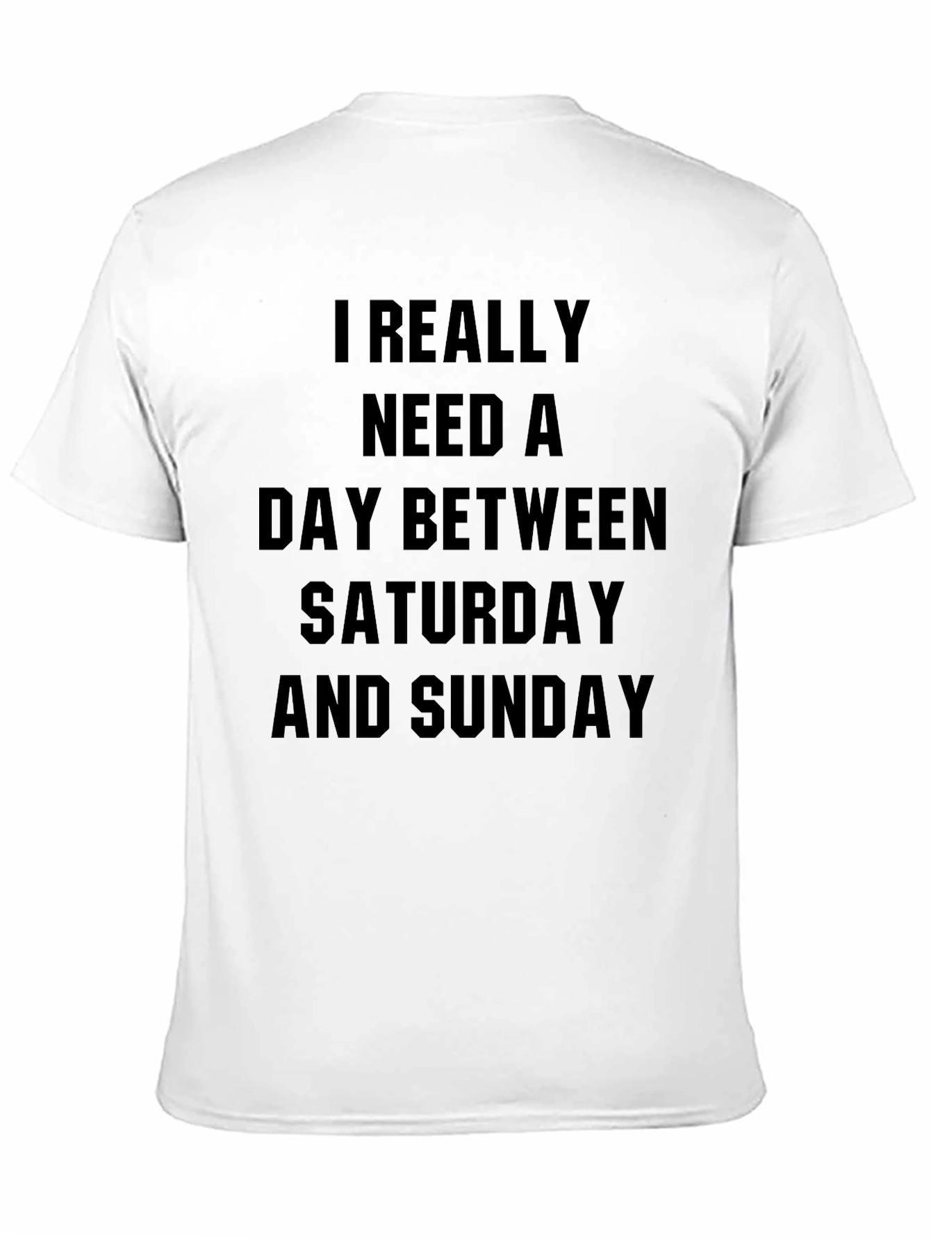 Funny Sarcastic Weekend T-Shirt