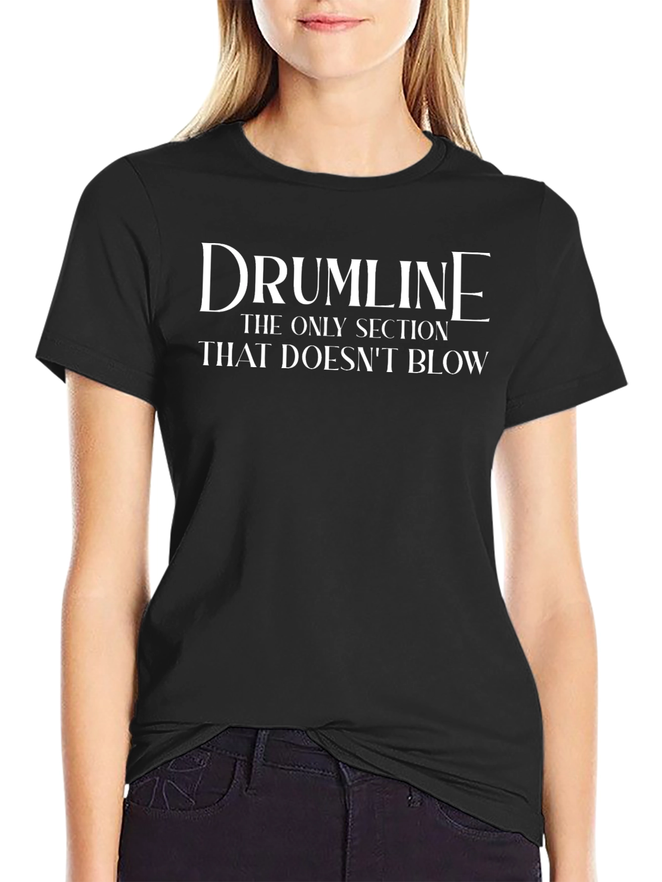 Drumline T-Shirt - The Only Section That Doesnt Blow