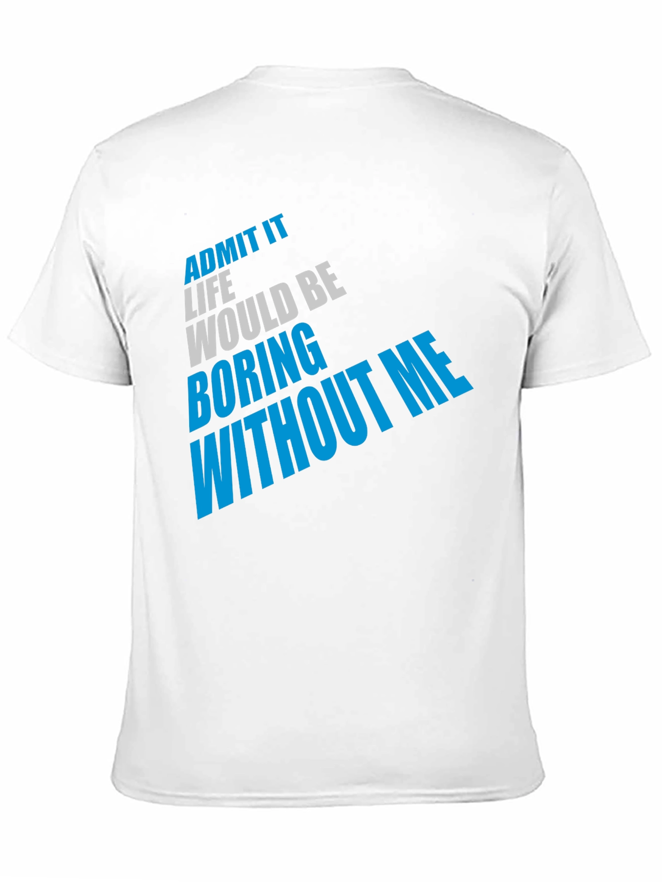 Funny Sarcastic Slogan Black T-Shirt