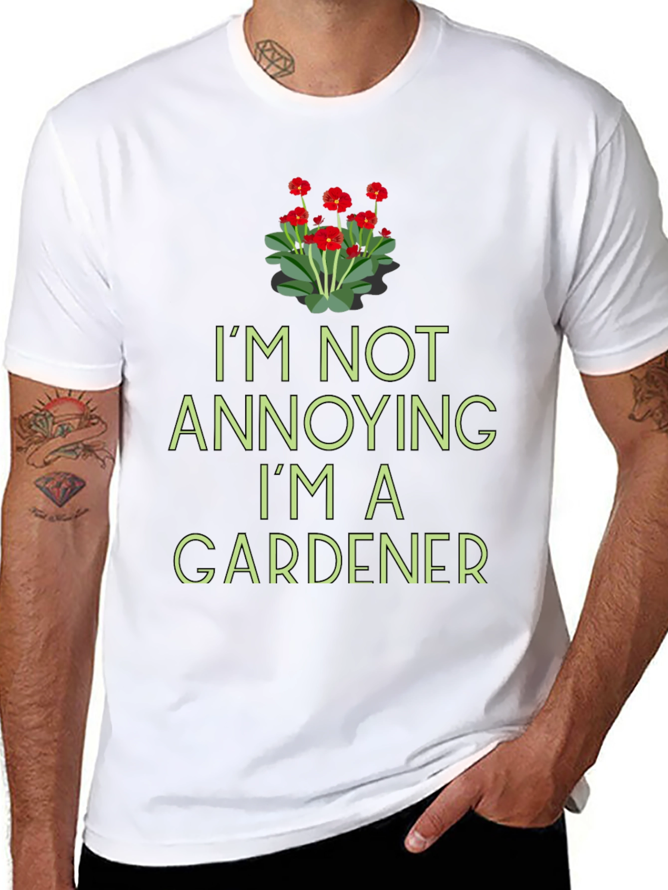 Gardener T-Shirt - Im Not Annoying Funny Gardening Tee