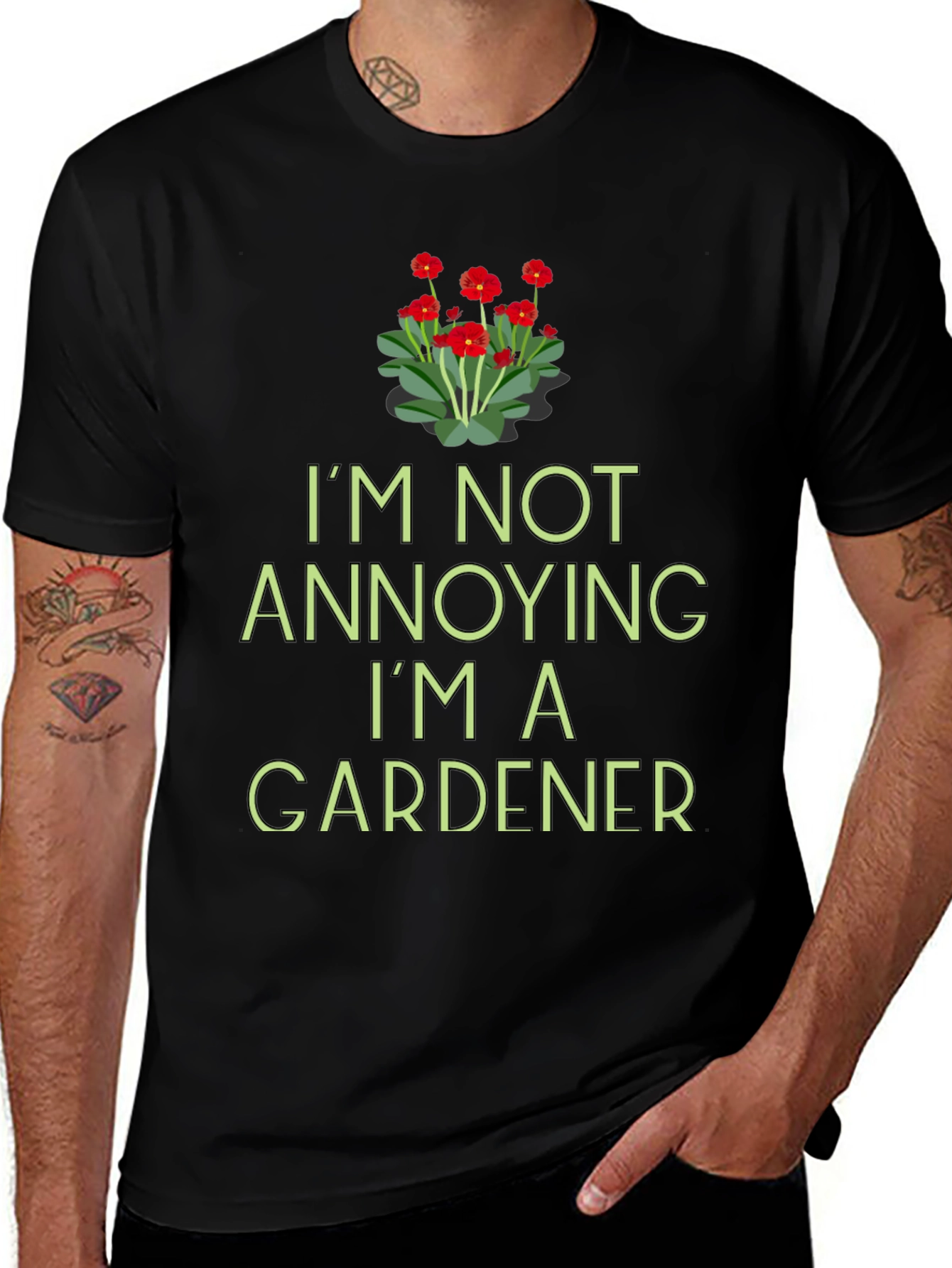 Gardener T-Shirt - Im Not Annoying Funny Gardening Tee