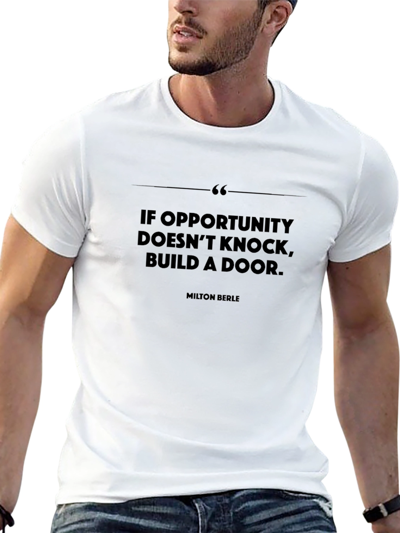Inspirational Quote T-Shirt - Build a Door