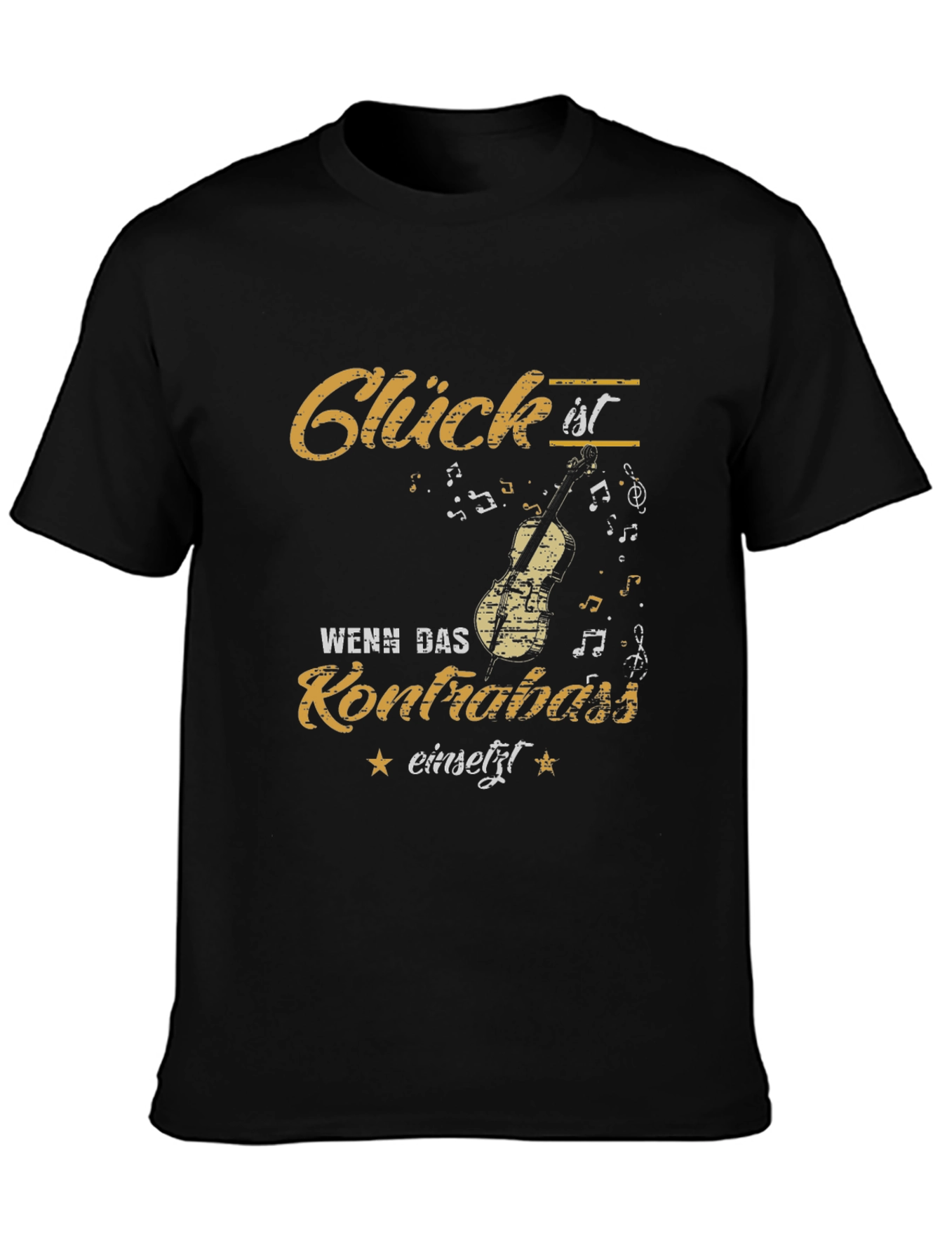Glück ist Wenn Das Kontrabass Einsetzt T-Shirt