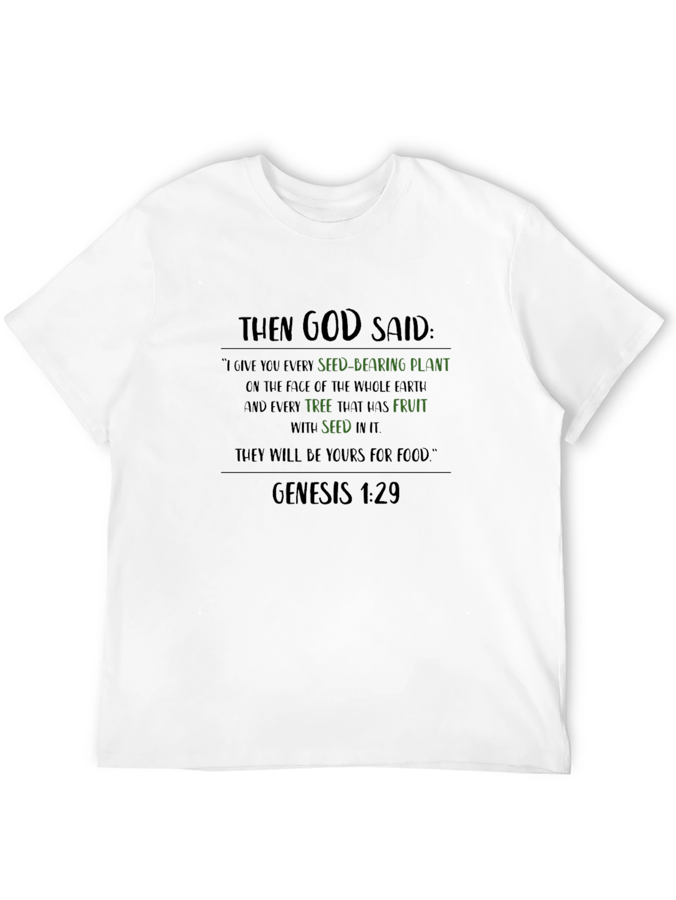 Genesis 1:29 T-Shirt - God Said Seed-Bearing Plant