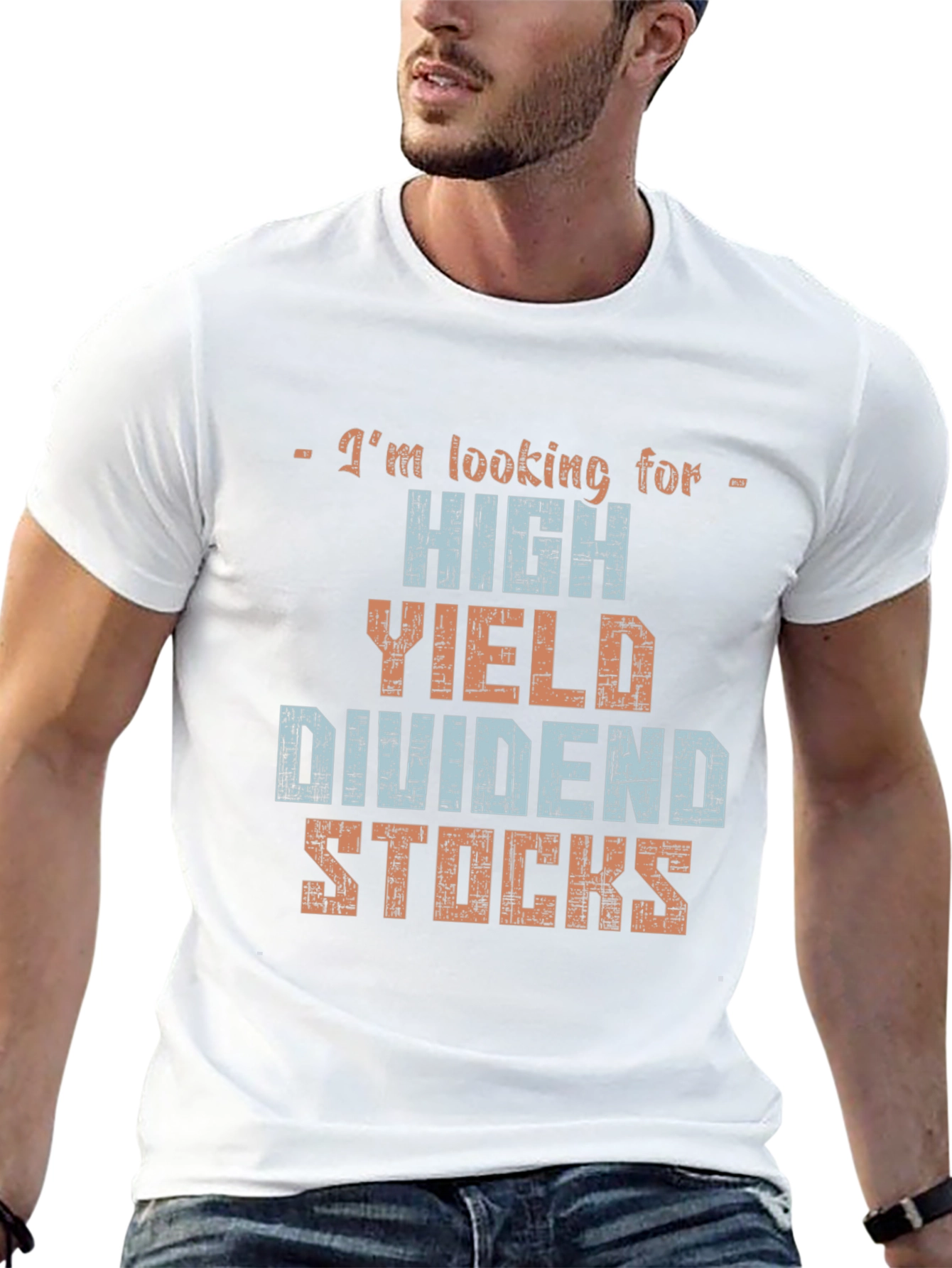 High Yield Dividend Stocks T-Shirt - Investor Tee