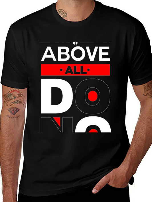 Above All Do No Harm Graphic T-Shirt
