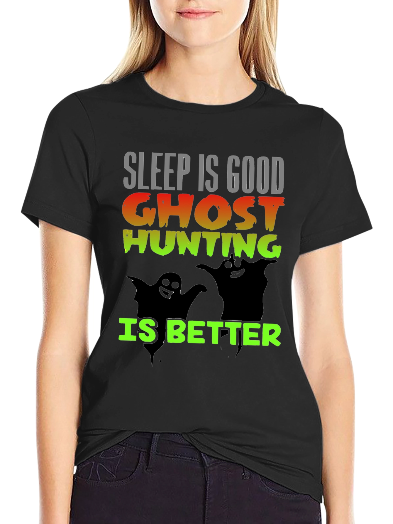 Sleep Is Good Ghost Hunting Is Better Tee