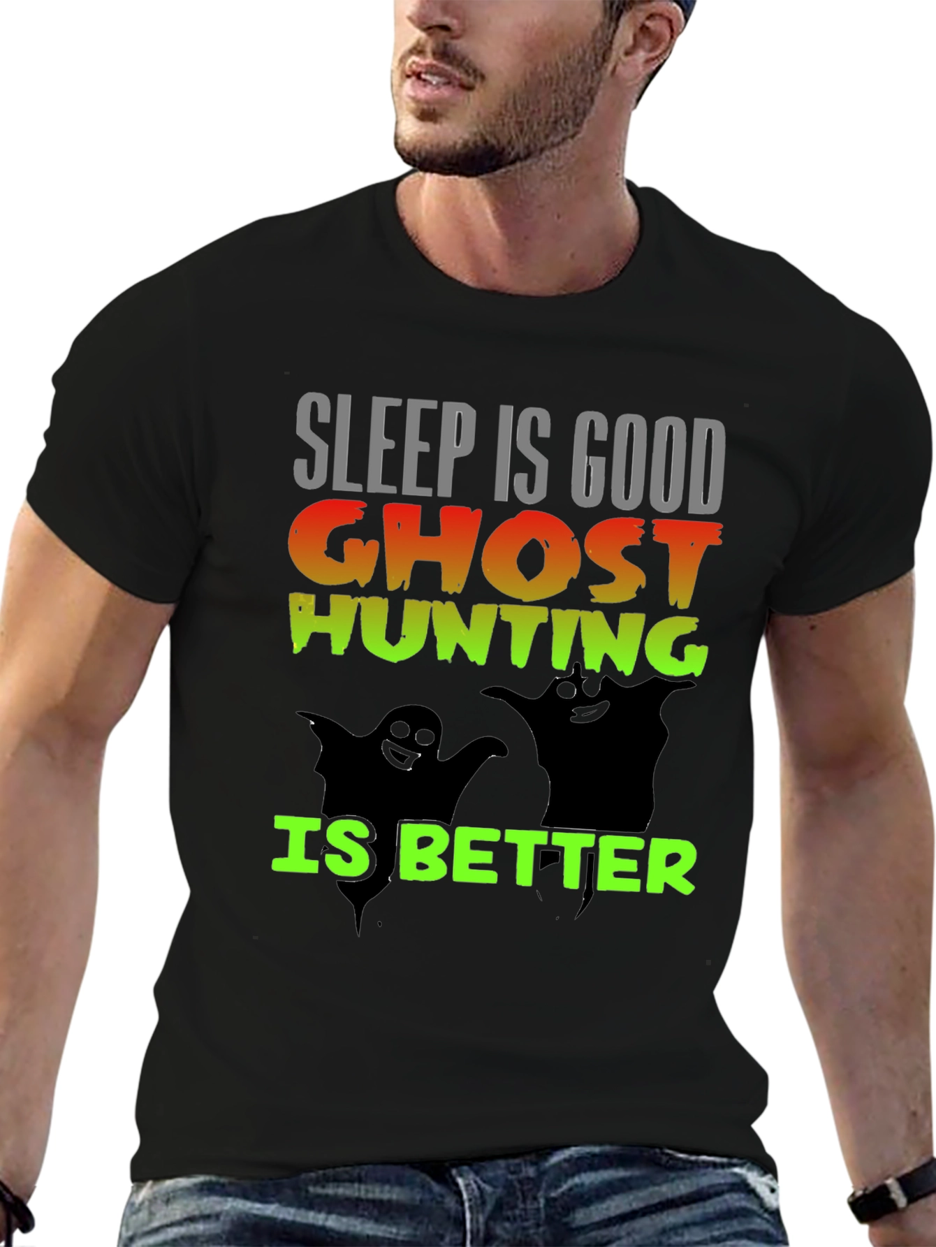 Sleep Is Good Ghost Hunting Is Better Tee