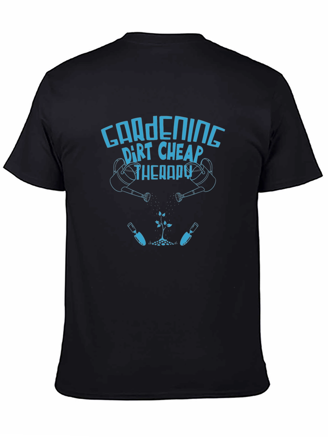 Gardening Therapy Tee - Dirt Cheap Fun!