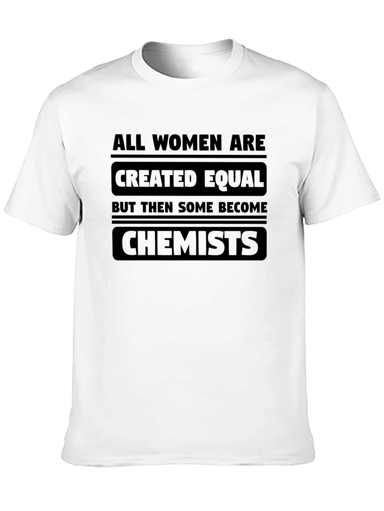 All Women Are Chemists Graphic T-Shirt