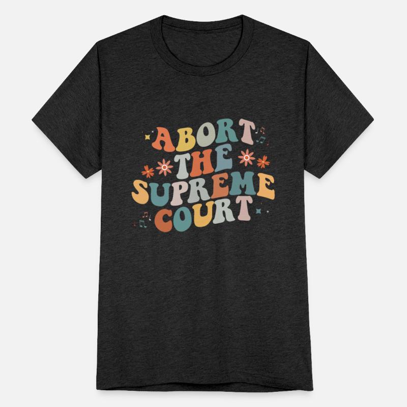 Abort The Supreme Court Feminist Women's Rights