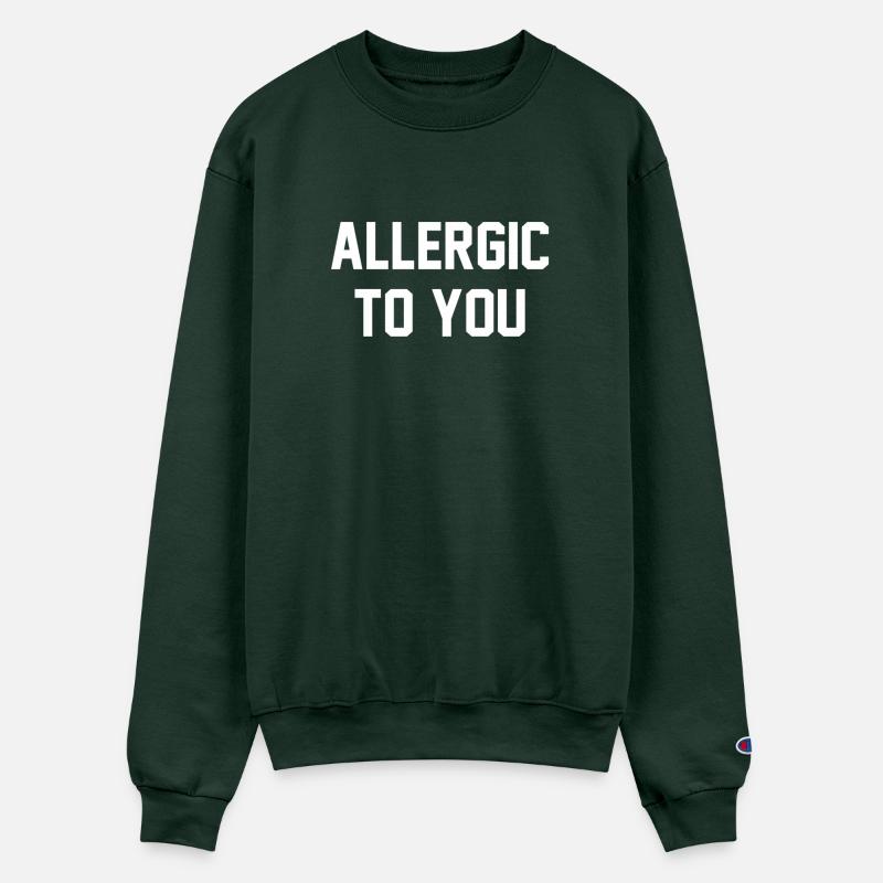 ALLERGIC TO YOU