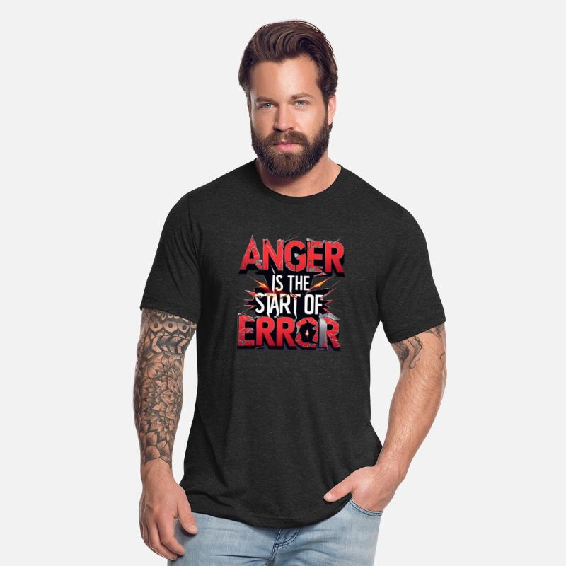 Anger is the Start of Error | Powerful Quote
