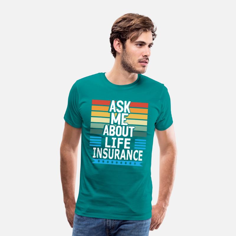 Ask Me About Life Insurance Policy Salesperson Age