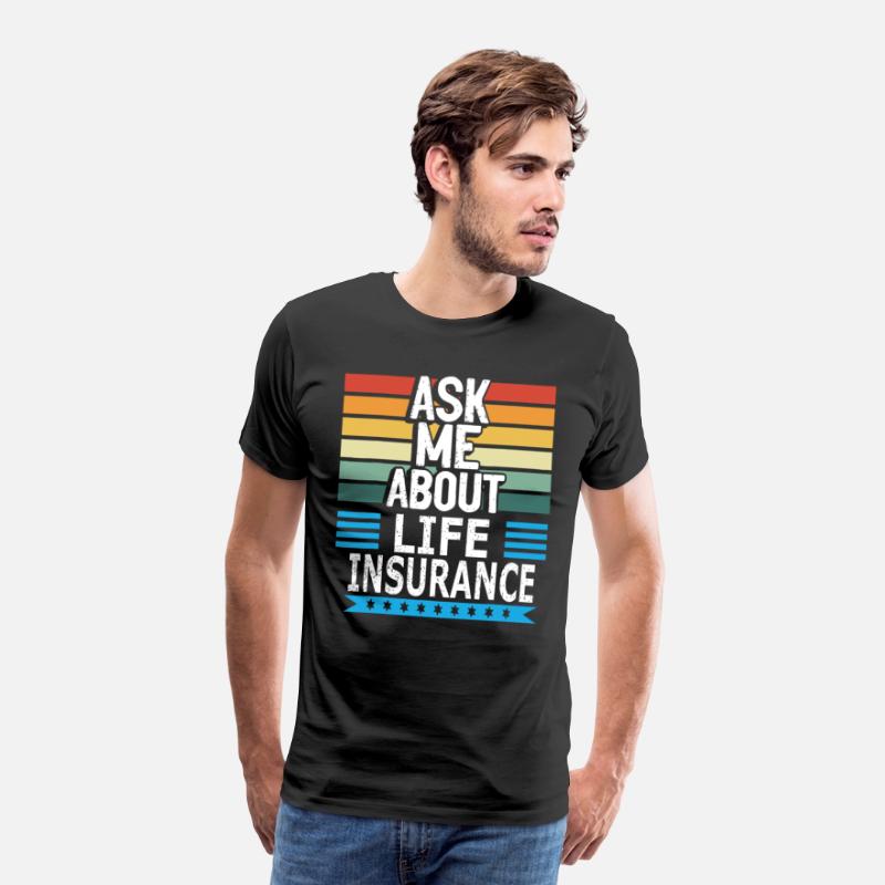 Ask Me About Life Insurance Policy Salesperson Age