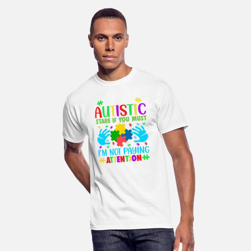 Autism Awareness Month Yes I Am Autistic Stare If