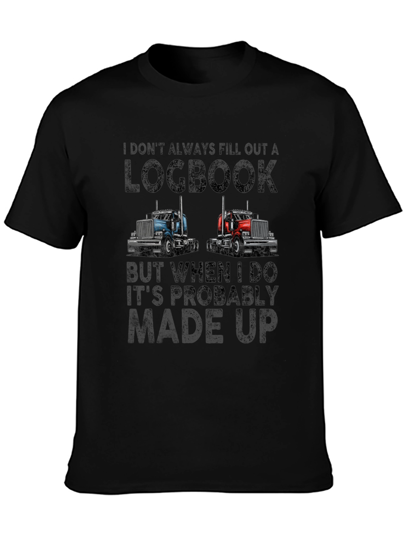 Funny Trucker Logbook T-Shirt