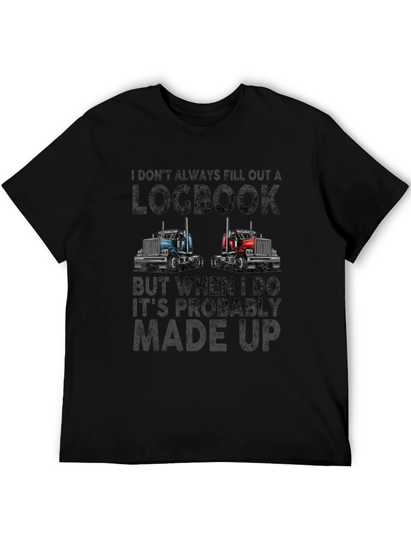 Funny Trucker Logbook T-Shirt