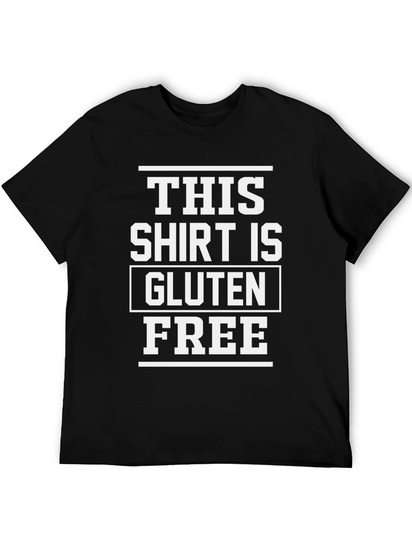 Gluten Free Shirt - Funny Dietary Tee